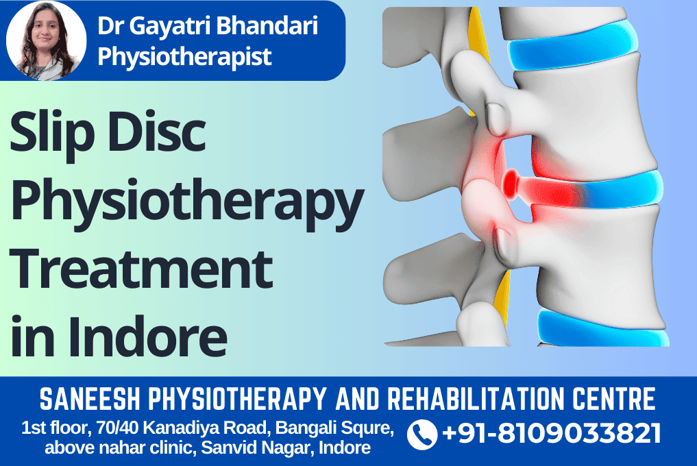 Slip Disc Physiotherapy Treatment in Indore