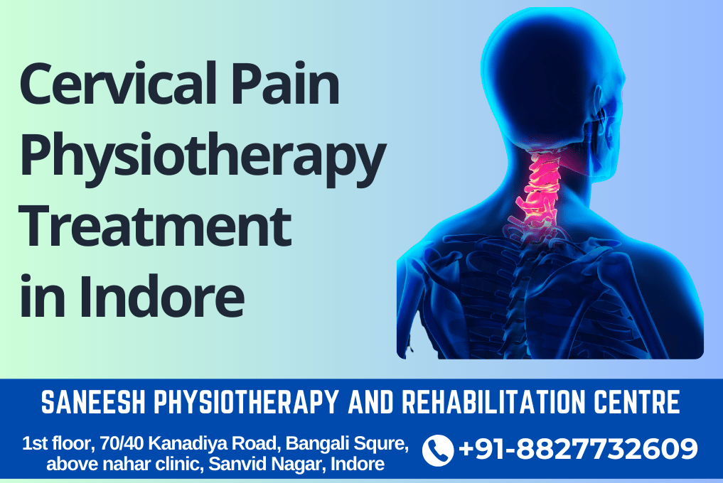 Cervical Pain Physiotherapy Treatment in Indore