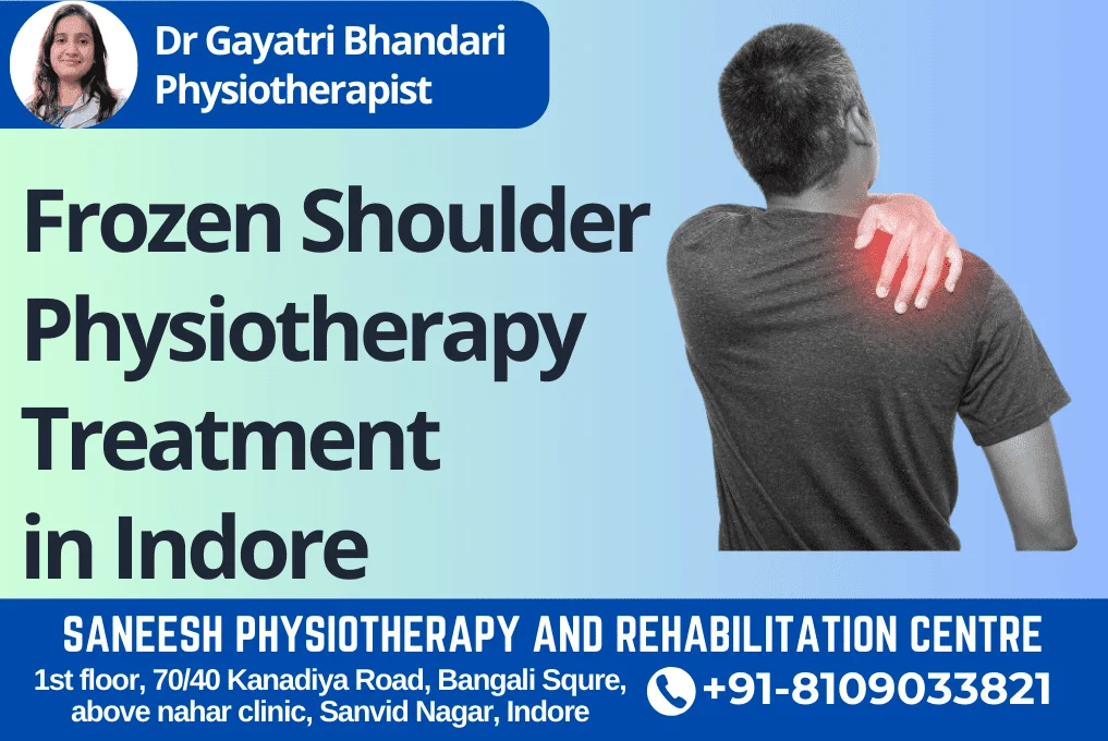 Frozen Shoulder Physiotherapy Treatment in Indore